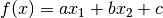 f(x)=ax_1+bx_2+c